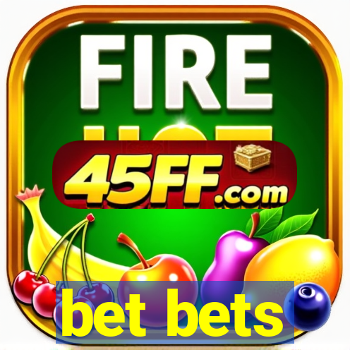 bet bets